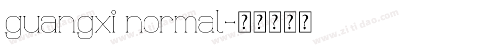 guangxi normal字体转换 guangxi normal字体转换